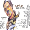 Eric Noden - Midwest Blues Eric Noden - Midwest Blues